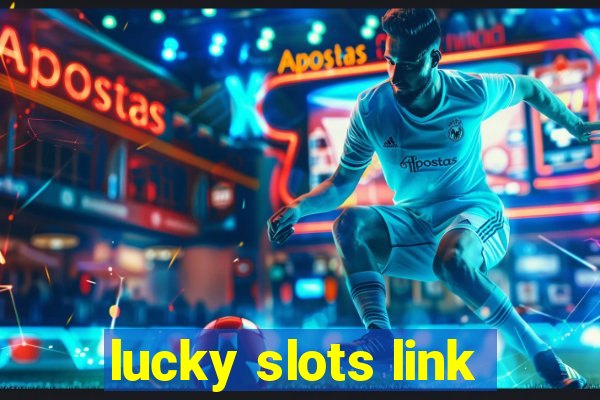 lucky slots link