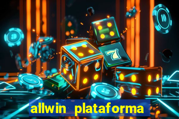 allwin plataforma de jogos