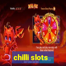 chilli slots