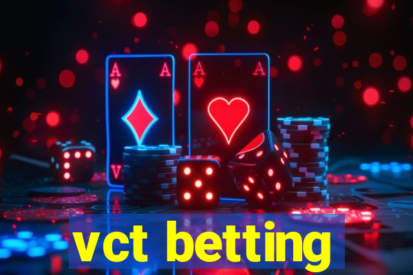 vct betting