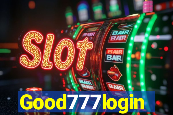 Good777login