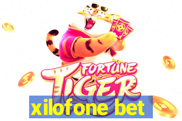 xilofone bet