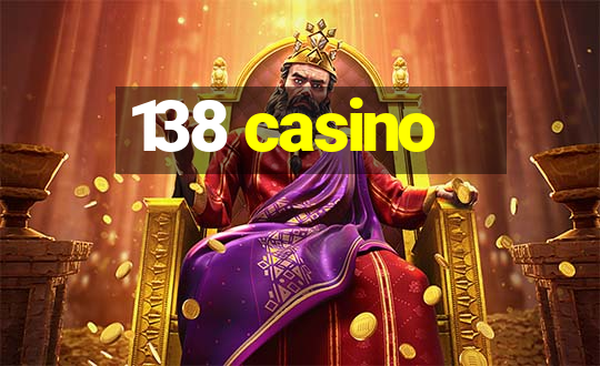 138 casino