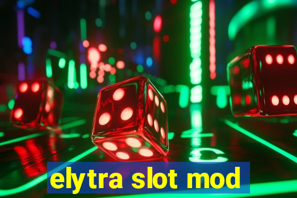 elytra slot mod