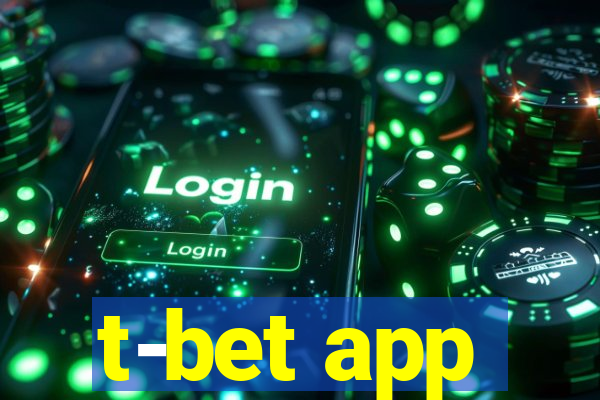 t-bet app