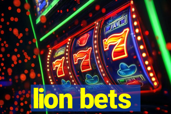 lion bets