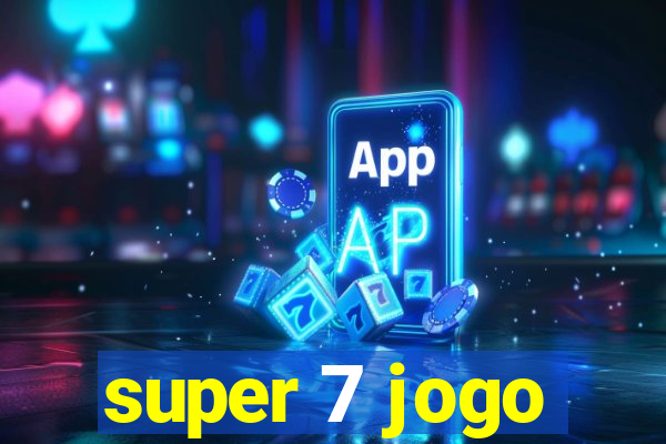 super 7 jogo