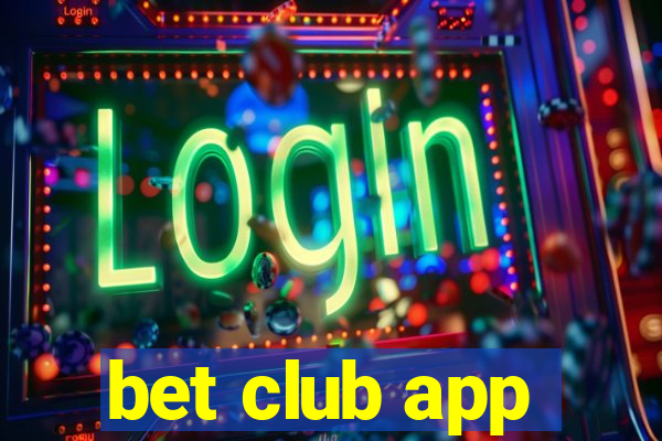 bet club app