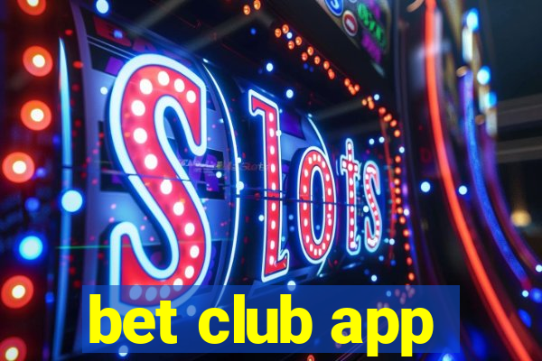 bet club app