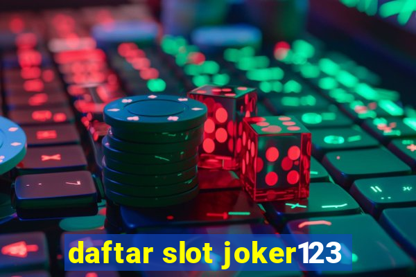 daftar slot joker123