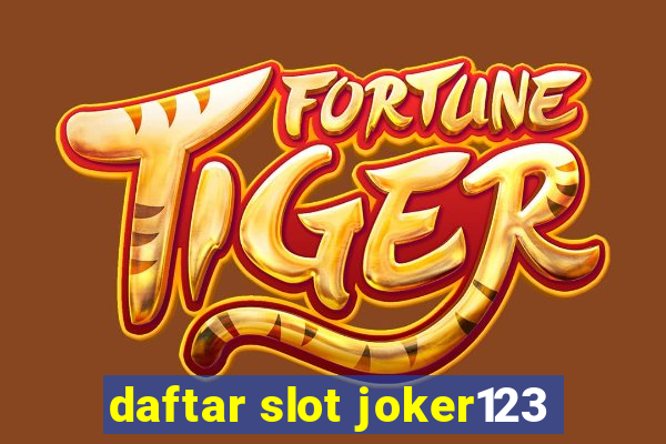 daftar slot joker123