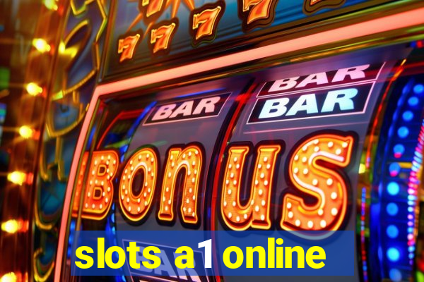 slots a1 online