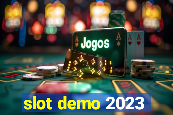 slot demo 2023