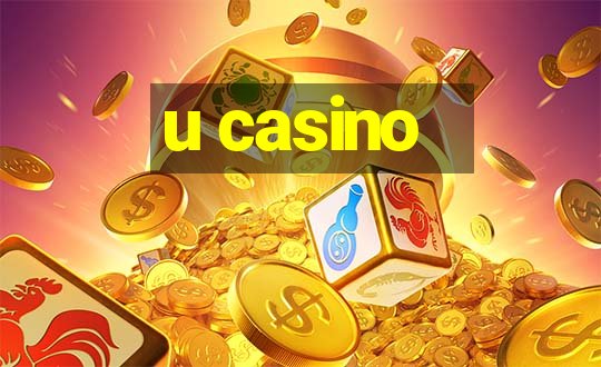 u casino