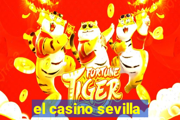 el casino sevilla