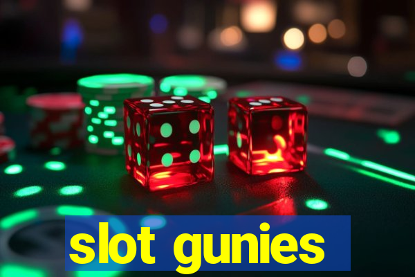 slot gunies