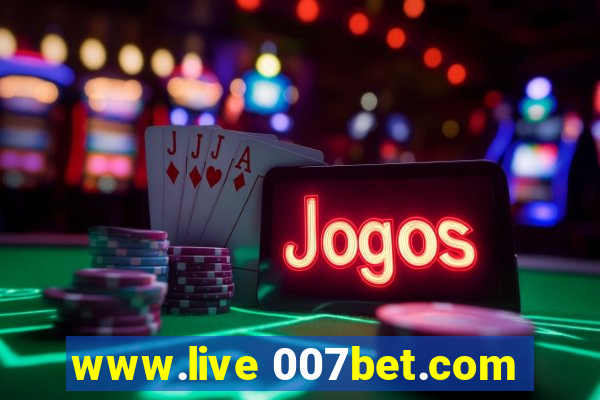 www.live 007bet.com