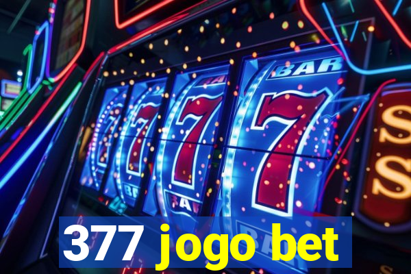 377 jogo bet