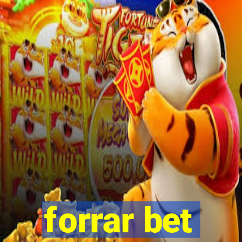 forrar bet