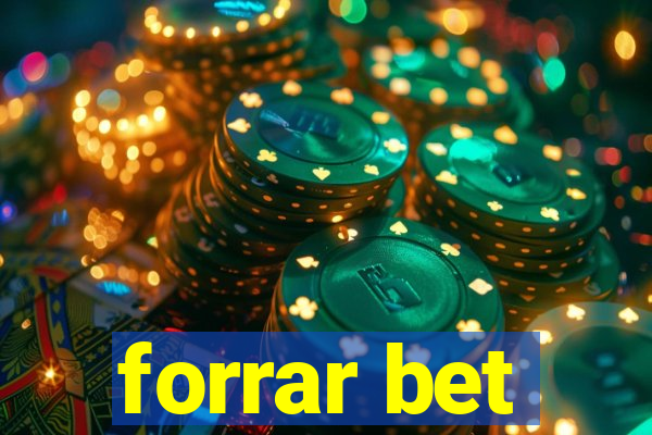 forrar bet