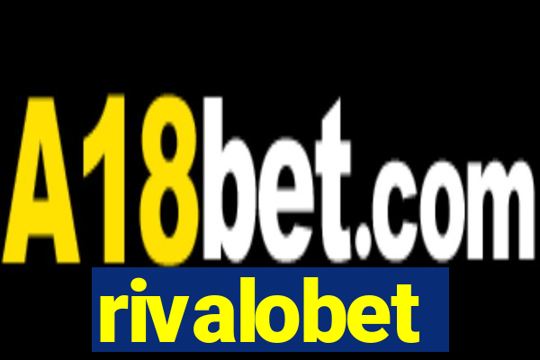 rivalobet