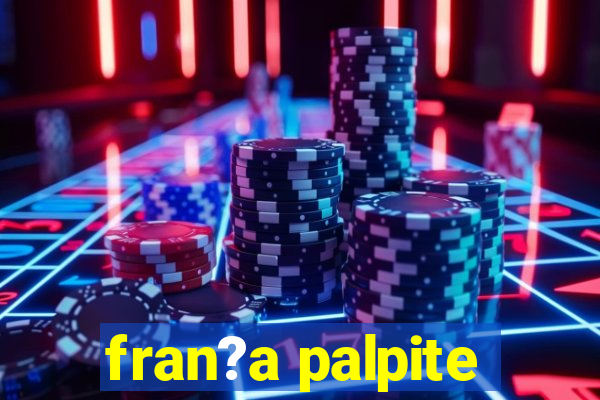 fran?a palpite