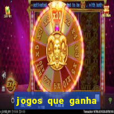 jogos que ganha dinheiro jogando