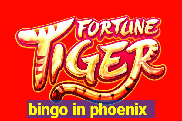 bingo in phoenix