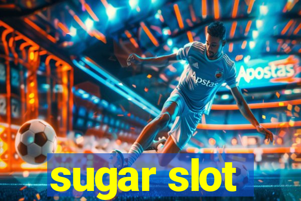 sugar slot