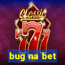 bug na bet