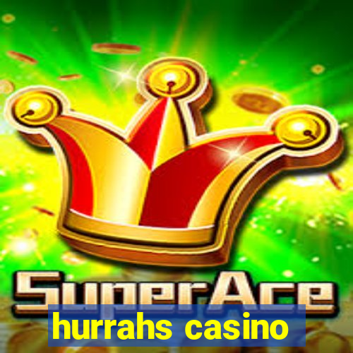 hurrahs casino