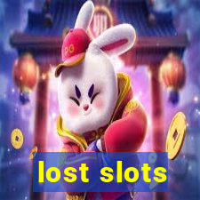 lost slots