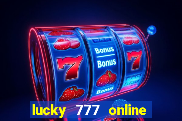 lucky 777 online casino gcash