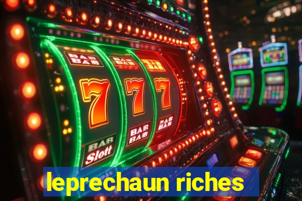 leprechaun riches