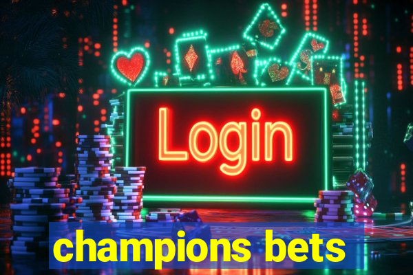 champions bets