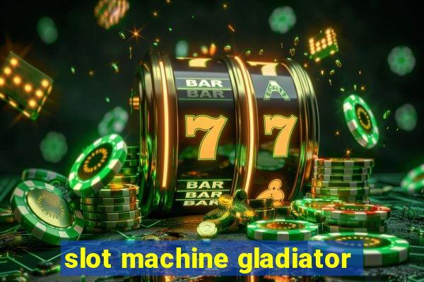 slot machine gladiator