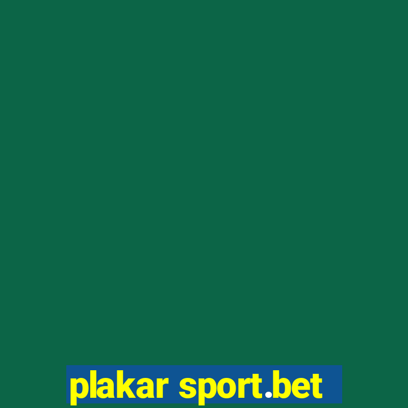 plakar sport.bet