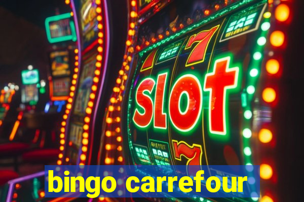 bingo carrefour