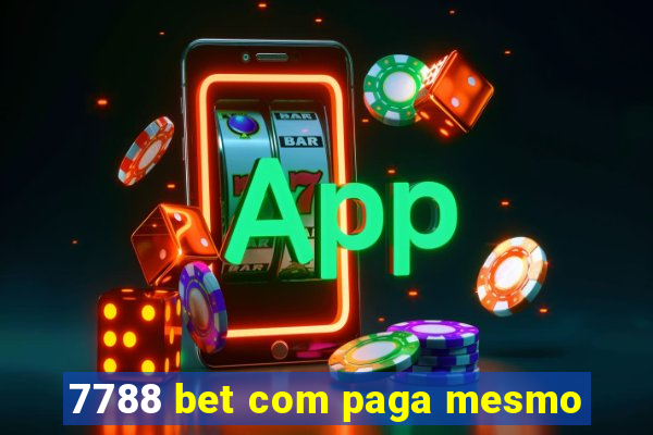 7788 bet com paga mesmo