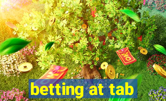 betting at tab