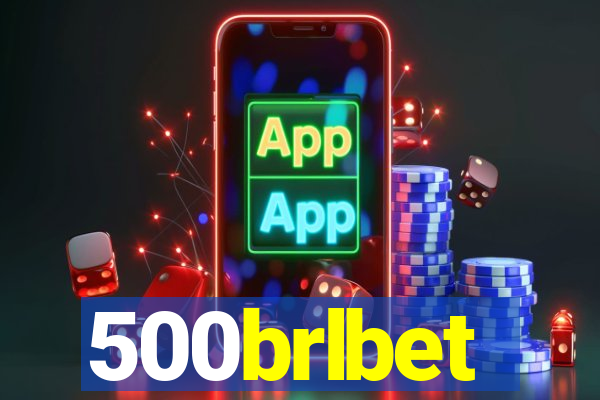 500brlbet