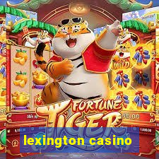 lexington casino