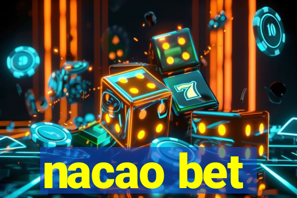 nacao bet