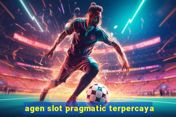 agen slot pragmatic terpercaya