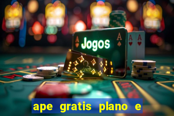 ape gratis plano e plano o jogo