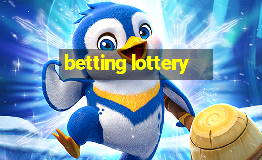 betting lottery