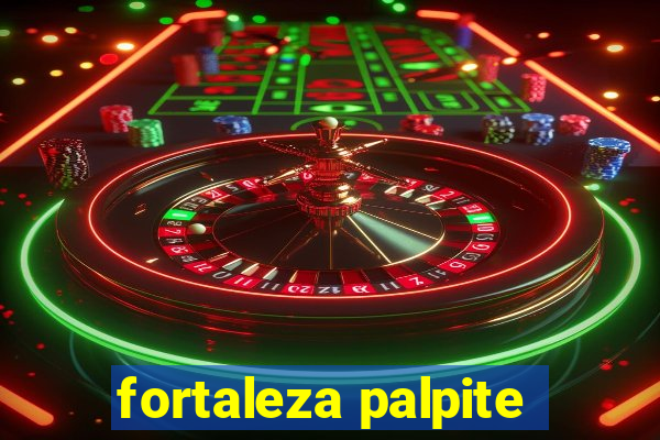 fortaleza palpite