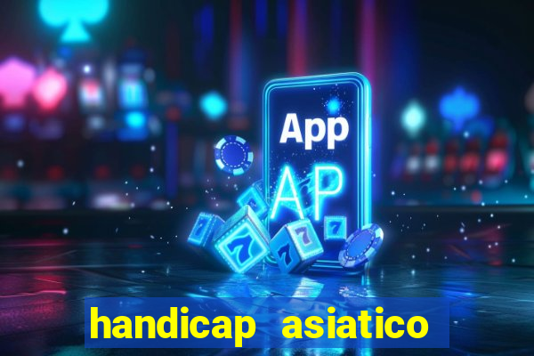 handicap asiatico 0.0 -0.5