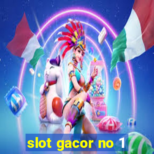 slot gacor no 1