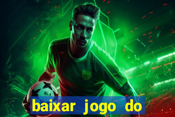 baixar jogo do dragon ball